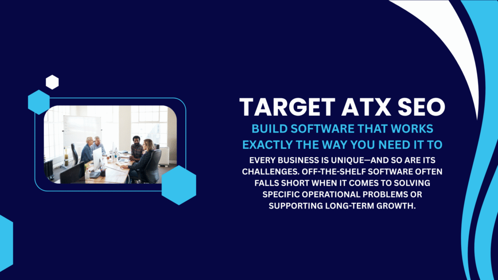 Custom Software Development Services in Austin