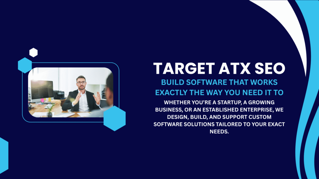 Custom Software Development Services in Austin
