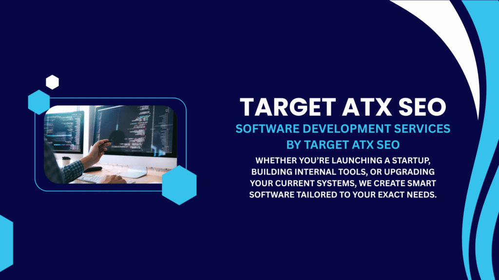 Custom Software Development Services in Austin
