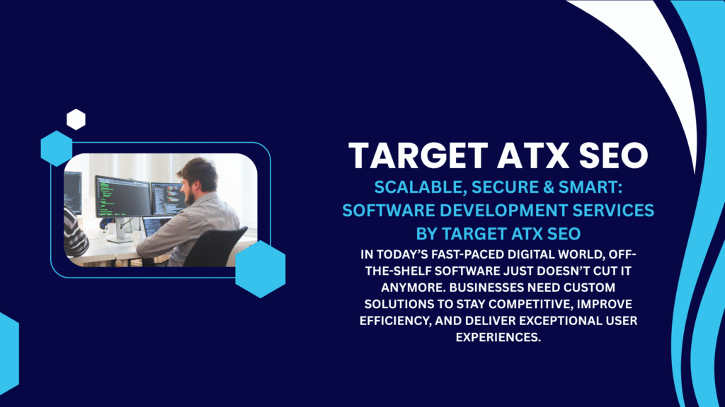 Custom Software Development Services in Austin
